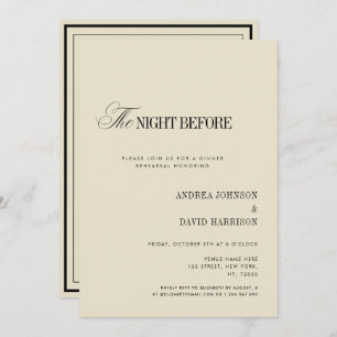 Elegant Ivory The Night Before Rehearsal Dinner Invitation