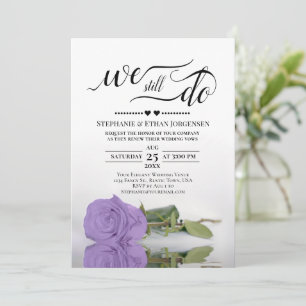 Elegant Lavender Rose We Still Do Vow Renewal Invitation