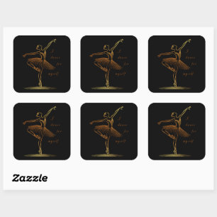 Elegant Line Art of Ballerina - I Dance For Myself Square Sticker
