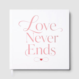 Elegant "Love Never Ends" Minimalist Guest Book