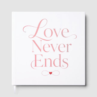 Elegant "Love Never Ends" Minimalist Guest Book