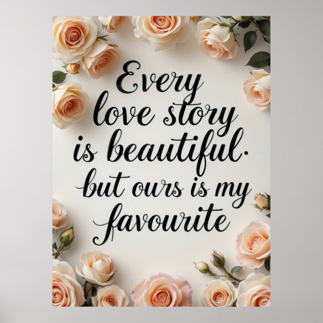 Elegant Love Story Quote with Roses Poster (Front)
