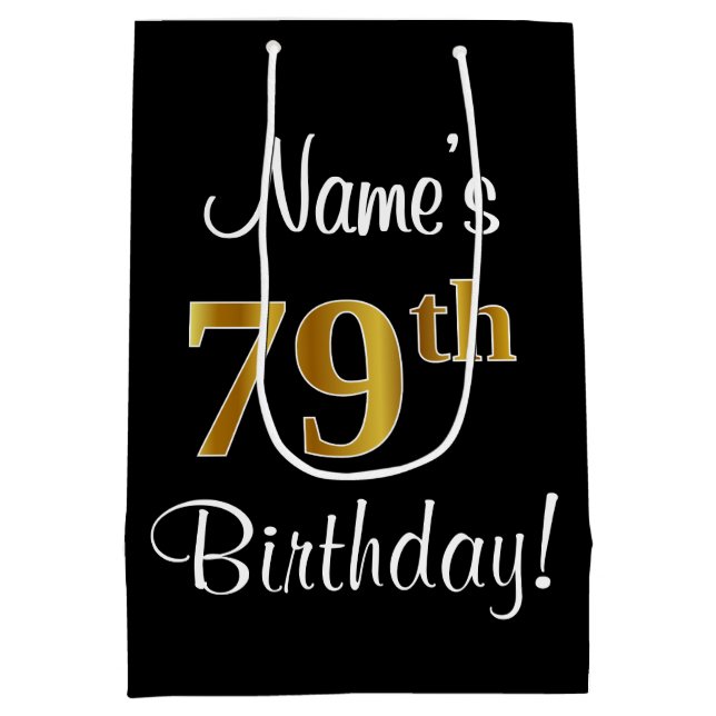 Elegant, Luxurious, Faux Gold Look 79th Birthday Medium Gift Bag (Back)