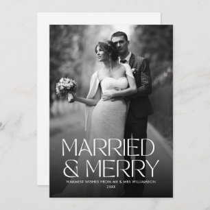 Elegant Married and Merry Newlywed Photo Holiday Card