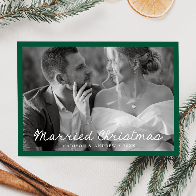 Elegant Married Christmas Script Green Photo Holiday Card (Creator Uploaded)