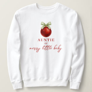 Elegant Merry Little Christmas Baby Shower Aunt Sweatshirt