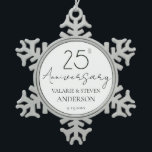 Elegant Minimal 25th Anniversary Wedding  Ceramic Snowflake Pewter Christmas Ornament<br><div class="desc">Minimal Black and white font only design. Script font highlights with easy to read serif name font. Easy to adjust for your own wedding needs. Personalised wedding supplies</div>