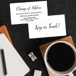 Elegant, Minimal "Change of Address" Insert Card<br><div class="desc">Keep your friends and family up to date with your new address using these simple, elegant enclosure cards. Versatile notes read "Change of Address" on the front and "Keep in Touch!" on the back, using a modern, casual, handwritten script font. Use the template fields to add all your details to...</div>