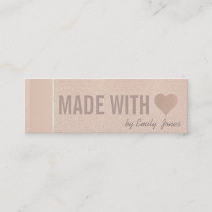 ELEGANT MINIMAL ROSE GOLD SHIMMER MADE WITH LOVE MINI BUSINESS CARD