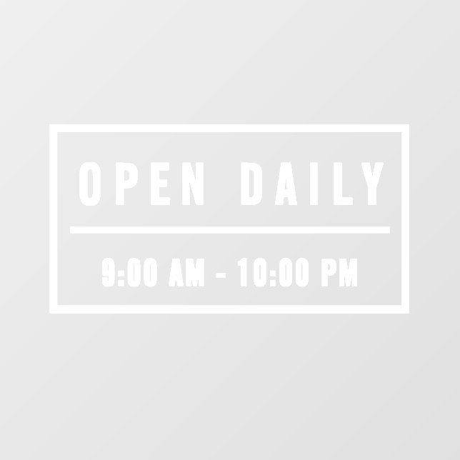 Elegant Minimalist Welcome Open Daily Sign (Sheet)
