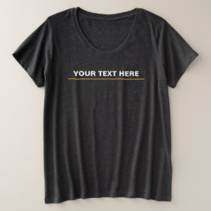 Elegant Modern Add Your Text Template Womens Plus Size T-Shirt
