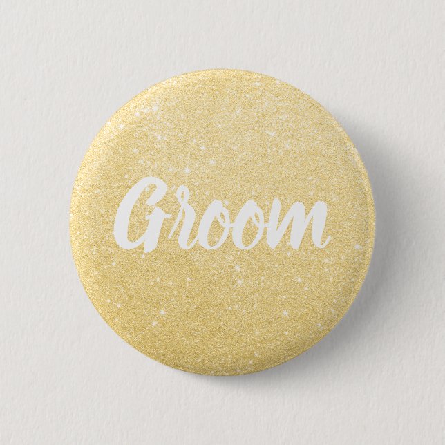 Elegant & modern  gold glitter groom wedding 6 cm round badge (Front)