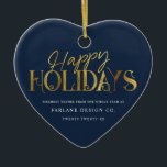 Elegant Modern Gold Script Business Corporate Blue Ceramic Tree Decoration<br><div class="desc">Modern minimalist business ornament with elegant script calligraphy reading HAPPY HOLIDAYS in printed gold. Below is space for your custom message as well as additional space on the back over your corporate logo. This is the dark blue version.</div>