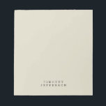 Elegant Modern Minimalist Own Name Notepad<br><div class="desc">This template can be customised to meet all professional occupations. Easy Editing Tools. Different Types and Sizes,  Colour and Font Choices.</div>