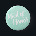 Elegant & modern mint green glitter maid of honour 6 cm round badge<br><div class="desc">Stylish design in faux mint green glitter.</div>