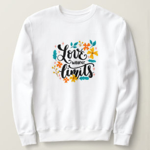 Elegant Modern Motivation Best Popular Message Sweatshirt