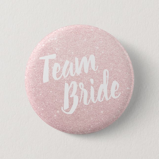 Elegant & modern rose gold glitter team bride 6 cm round badge (Front)