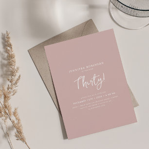 Elegant Modern Script 30th Birthday Dusty Pink  Invitation
