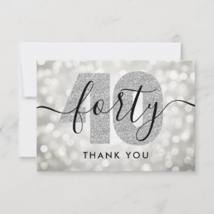 Elegant Modern Silver 40th Birthday Thank You Card