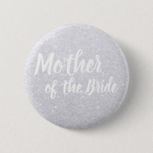 Elegant modern silver glitter mother of the bride 6 cm round badge