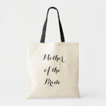 Elegant mother of the bride wedding tote bag<br><div class="desc">Elegant mother of the bride wedding tote bag. Fancy script letter style. Make one for grooms family too.</div>