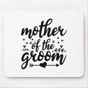 Elegant Mother Of The Groom Wedding Marriage Mum Mouse Pad