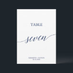 Elegant Navy Calligraphy Table Seven Table Number<br><div class="desc">This elegant navy calligraphy table seven table number is perfect for a simple wedding. The neutral design features a minimalist card decorated with romantic and whimsical typography. The card prints on the front and back (double-sided). Other table numbers in the collection are sold separately.</div>