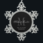 Elegant Newlyweds Established Monogram Name Snowflake Pewter Christmas Ornament<br><div class="desc">Give a perfect keepsake with this Elegant Newlyweds Established Monogram Name Snowflake Pewter Christmas Ornament. It is a modern customisable design in black, white and grey. Bride and groom's first names are on the centre in modern white handwriting script lettering and initial of new last name is in grey. Established...</div>