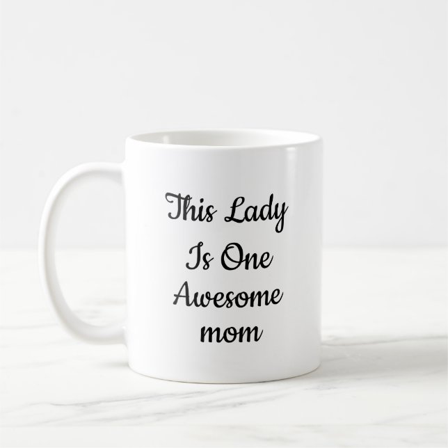 Elegant "One Awesome Mum" Script Coffee  Mug (Left)