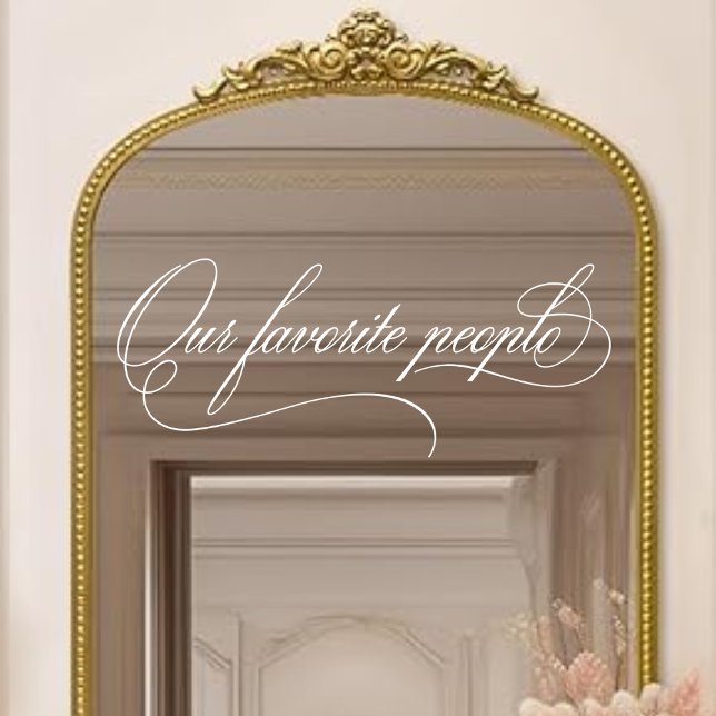Elegant Our Favourite People Wedding Mirror Decal (Creator Uploaded)