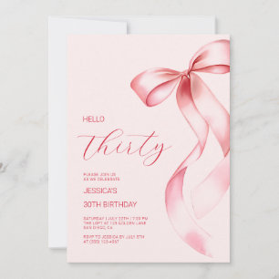 Elegant Pink Bow Hello Thirty 30th Birthday Party Invitation