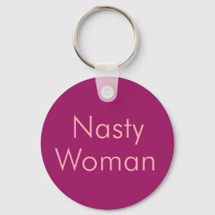 Elegant Pink Colour Nasty Woman Key Ring
