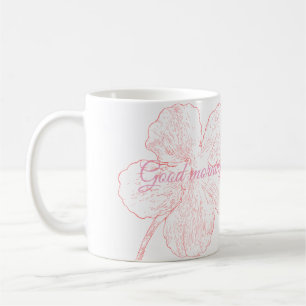 Elegant Pink Floral Good Morning Bella Coffee Mug