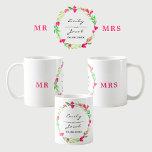Elegant Pink Floral Wreath MR MRS Wedding Names Coffee Mug<br><div class="desc">Mug with pink flowers with greenery branches and leaves wreath design. The name and date of the wedding couple. MR on one side and MRS on the other side. Personalise this template to add your information. Click to customise further to make more changes. Everything is customisable.</div>