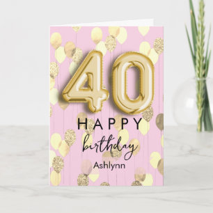 Elegant Pink Gold 40th Birthday Balloons Card