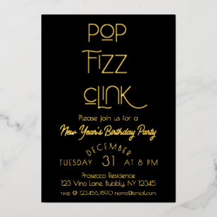 Elegant Pop Fizz Clink New Year's Birthday Party