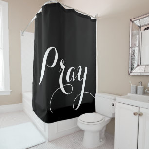 elegant PRAY script lettering    Shower Curtain