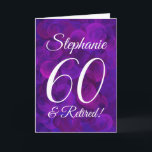 Elegant Purple 60 and Retired Happy Retirement Card<br><div class="desc">Elegant Purple 60 and Retired Happy Retirement Card This is a special unique elegant purple art retirement card specially designed for your friends who are turning 60 and are retiring! Personalise this card with their name and all the names of their coworkers inside. Their name will be added to the...</div>