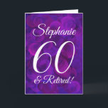 Elegant Purple 60 and Retired Happy Retirement Card<br><div class="desc">Elegant Purple 60 and Retired Happy Retirement Card This is a special unique elegant purple art retirement card specially designed for your friends who are turning 60 and are retiring! Personalise this card with their name and all the names of their coworkers inside. Their name will be added to the...</div>