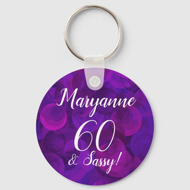 Elegant Purple 60 and Sassy Birthday Name Key Ring (Front)
