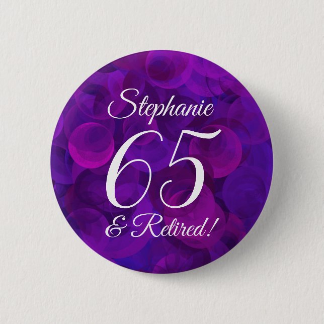 Elegant Purple 65 and Retired Retirement Party 6 Cm Round Badge (Front)