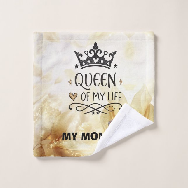 Elegant Queen of my Life-my mom  Wash Cloth (Wash Cloth)