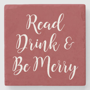 Elegant Reading Book Group - Read, Drink & Be Stone Coaster