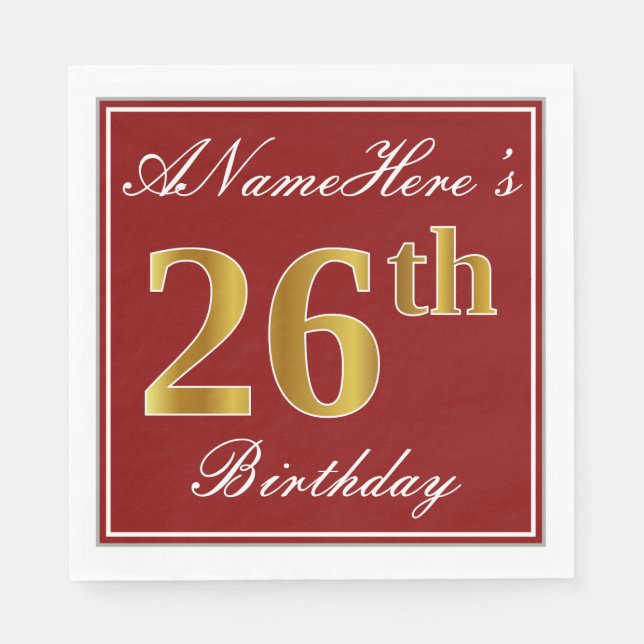 Elegant Red, Faux Gold 26th Birthday + Custom Name Napkin (Front)