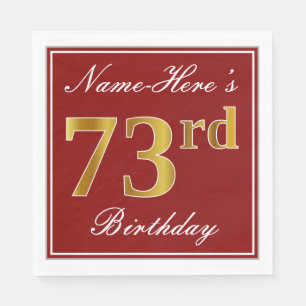 Elegant Red, Faux Gold 73rd Birthday + Custom Name Napkin