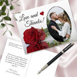 Elegant Reflecting Red Rose Wedding Love & Thanks Postcard<br><div class="desc">This beautiful postcard is a simple yet thoughtful way to thank your wedding guests. It features a lovely design with your wedding photo in an oval shaped frame, and a single long stemmed red rose reflecting in a pool of water. The caption reads "Love and Thanks" and there is space...</div>
