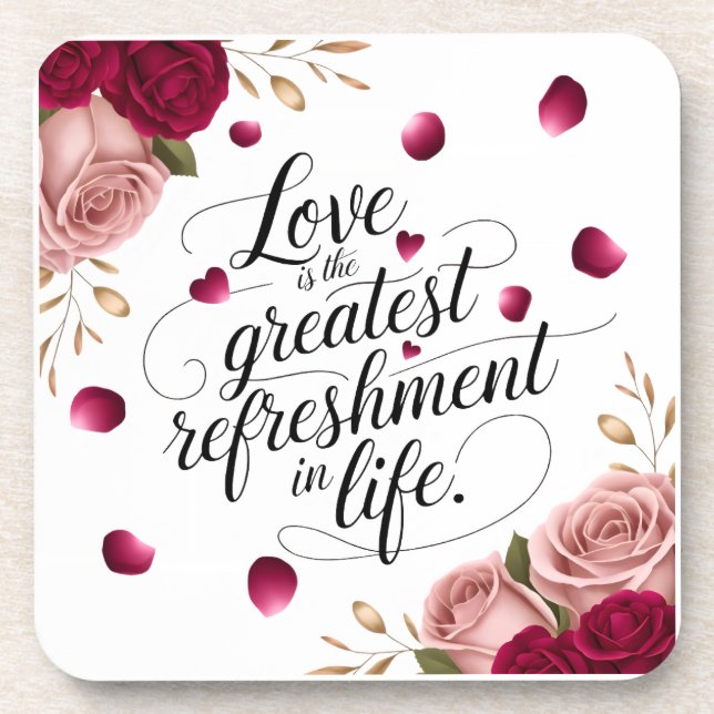 Elegant Rose Floral Quote Design Coaster (Front)