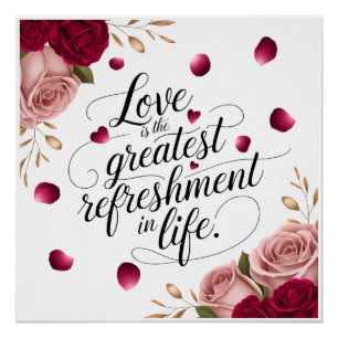 Elegant Rose Floral Quote Design Poster