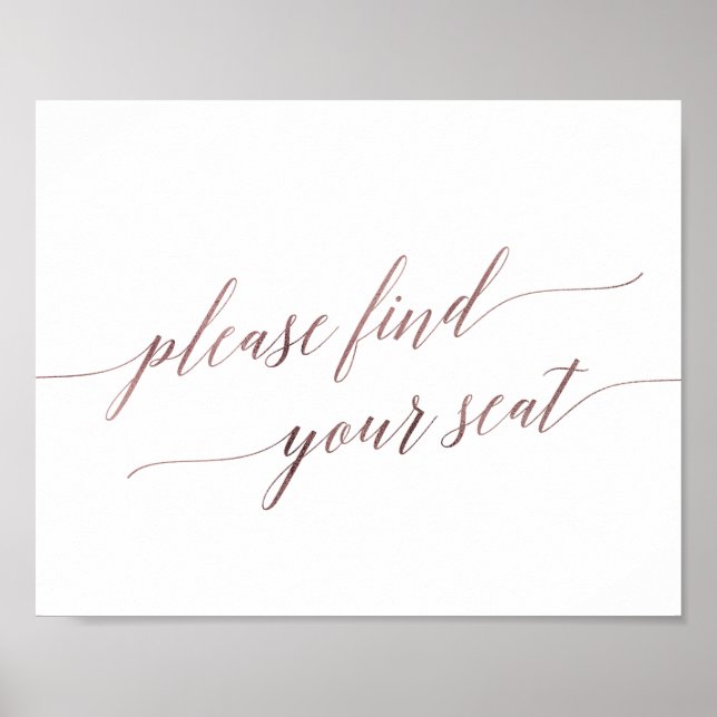 Elegant Rose Gold Calligraphy Find Your Seat Sign (Front)