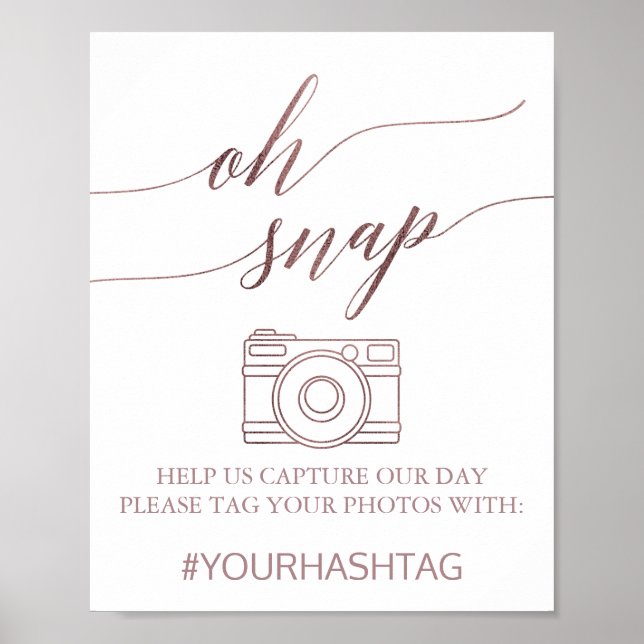 Elegant Rose Gold Calligraphy Oh Snap Sign (Front)